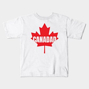 Canadad - Fathers Day Canada Day Kids T-Shirt